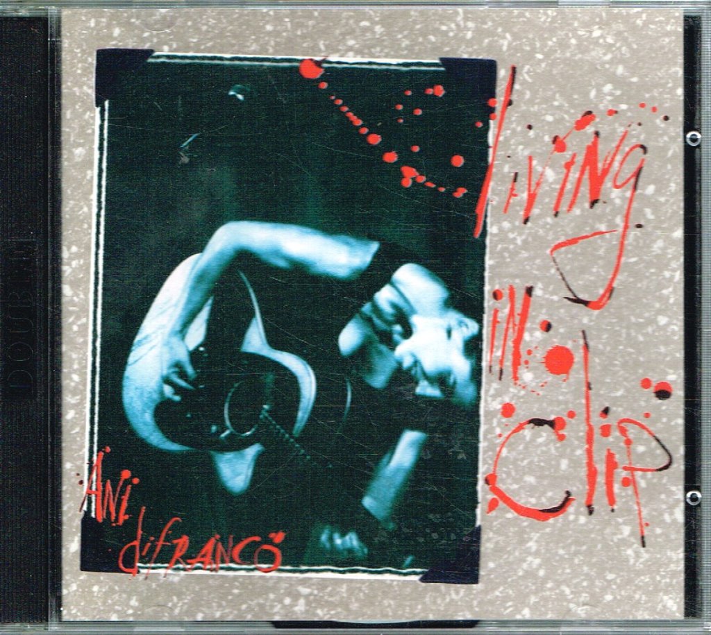 Ani Difranco - Living In Clip - Double Cd