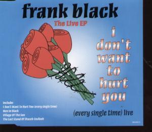 Frank Black - I Don't Want To Hurt You - Cd
