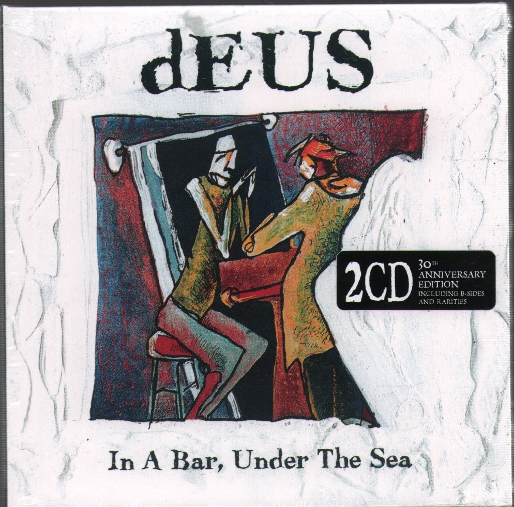Deus - In A Bar, Under The Sea - Double Cd