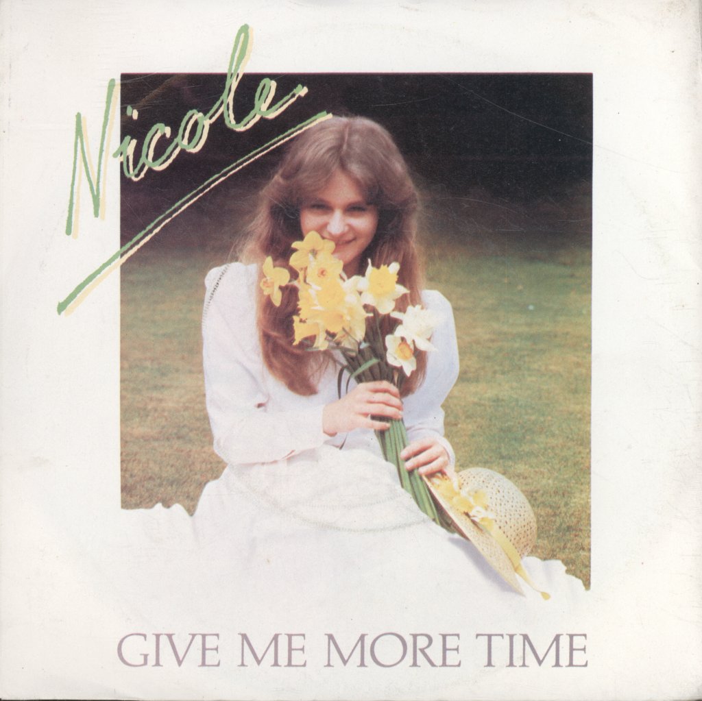 Nicole (Eurovision) - Give Me More Time - 7 Inch