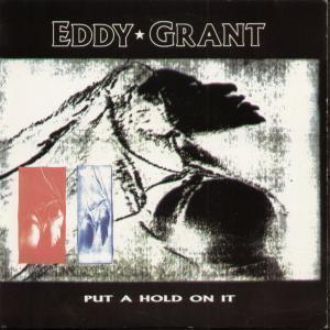 Eddy Grant - Put A Hold On It - 7 Inch