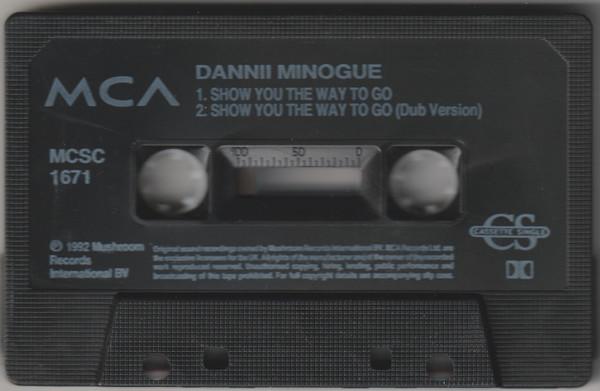 Dannii Minogue - Show You The Way To Go - Cassette