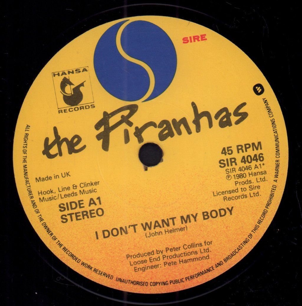 Piranhas - I Don't Want My Body - 7 Inch