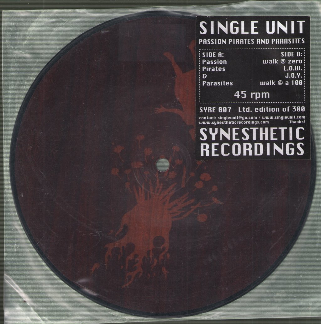 Single Unit - Passion Pirates And Parasites - 7 Inch