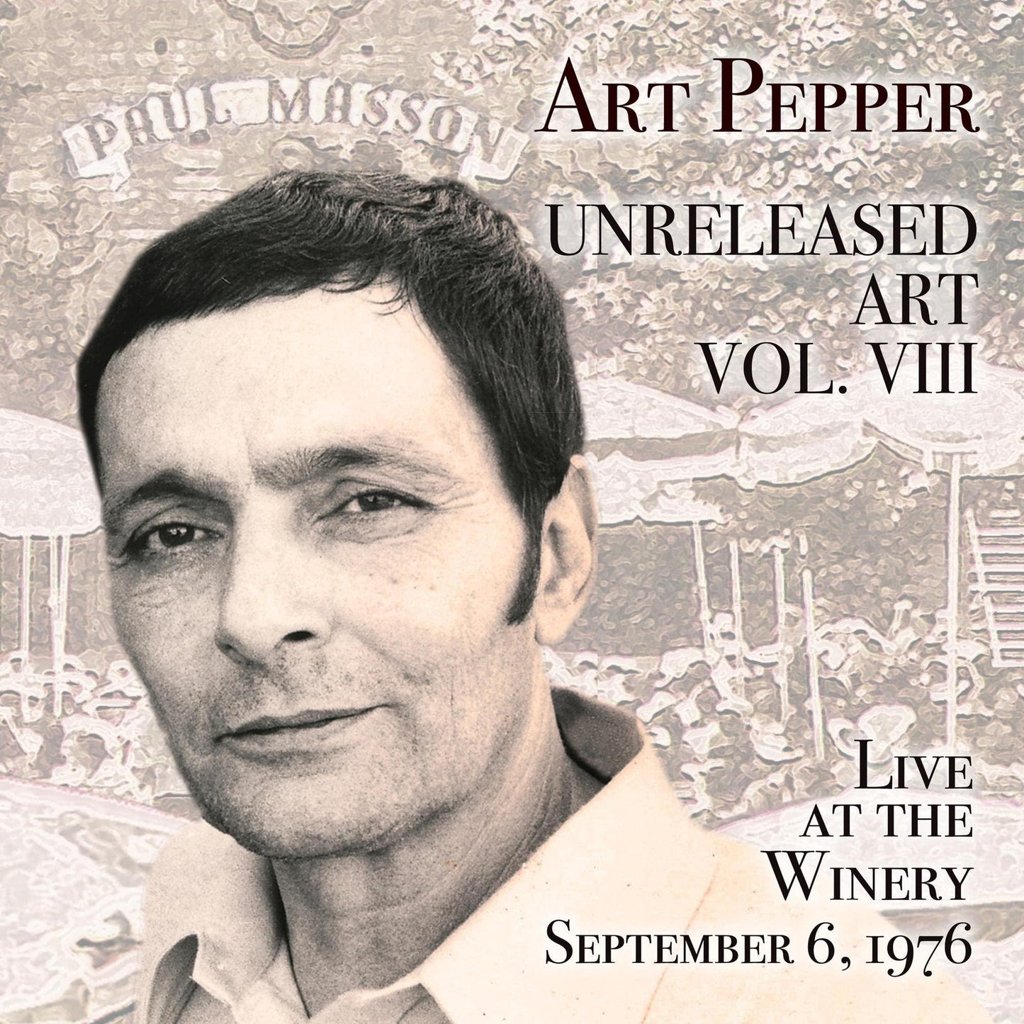 Art Pepper - Unreleased Art, Vol. Viii: Live At the Winery, September 6, 1976 - Cd