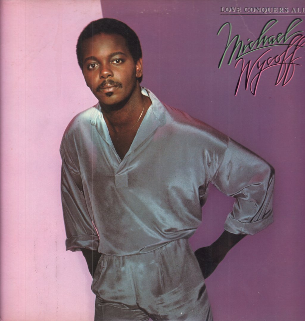 Michael Wycoff - Love Conquers All - Lp
