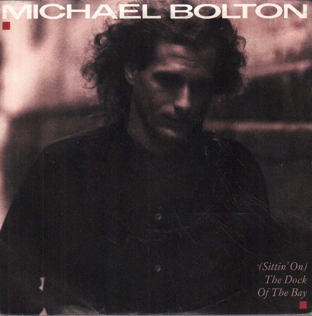 Michael Bolton - Dock Of The Bay - 7 Inch