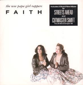 Wee Papa Girl Rappers - Faith - 12 Inch