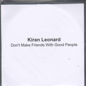 Kiran Leonard - Don't Make Friends With Good People - Cdr