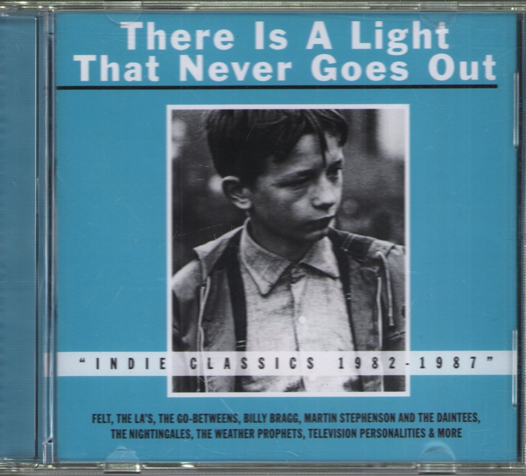Various Artists - There Is A Light That Never Goes Out (Indie Classics 1982-1987) - Cd