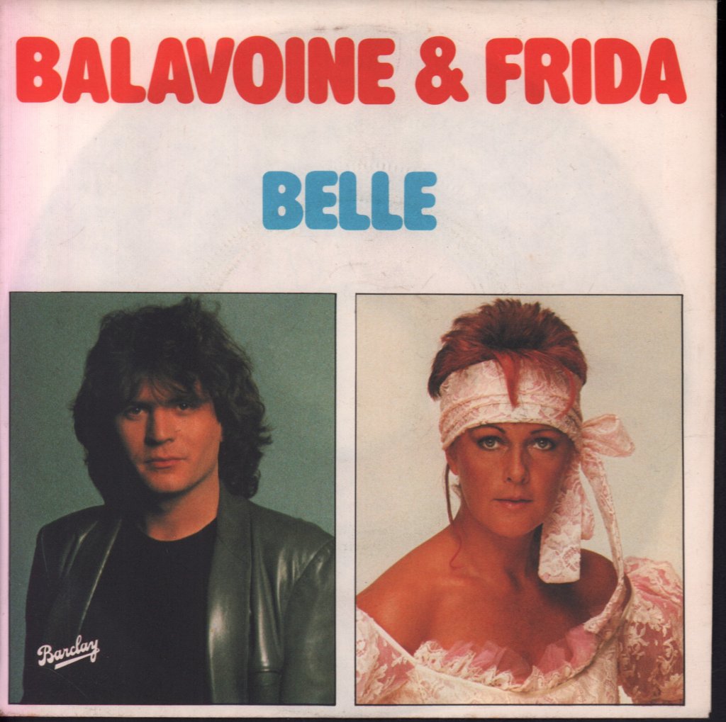 Balavoine And Frida - Belle - 7 Inch
