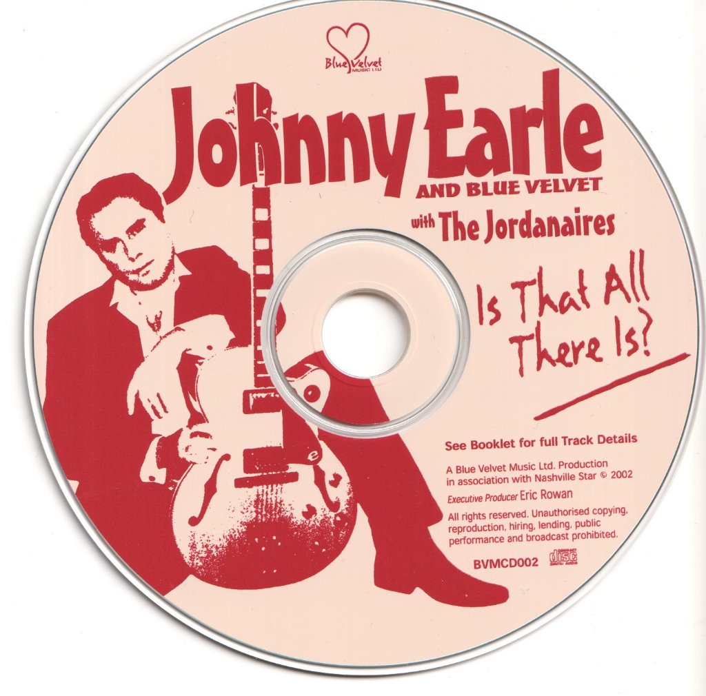 Johnny Earle And Blue Velvet With The Jordanaires - Is That All There Is? - Cd