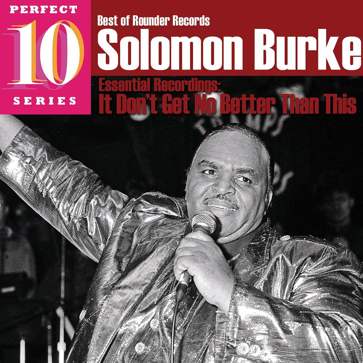 Solomon Burke - It Don't Get No Better Than This - Cd