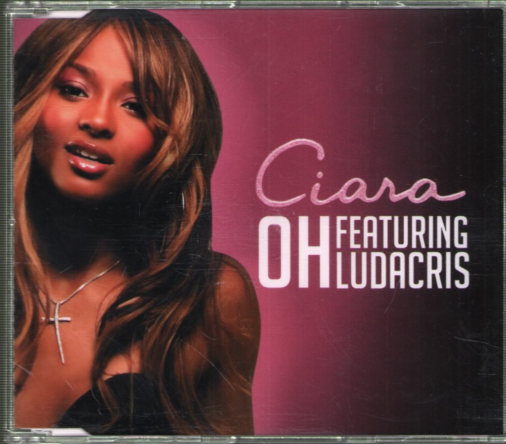 Ciara Featuring Ludacris - Oh - Cd