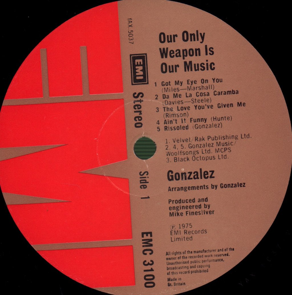 Gonzalez - Our Only Weapon Is Our Music - Lp