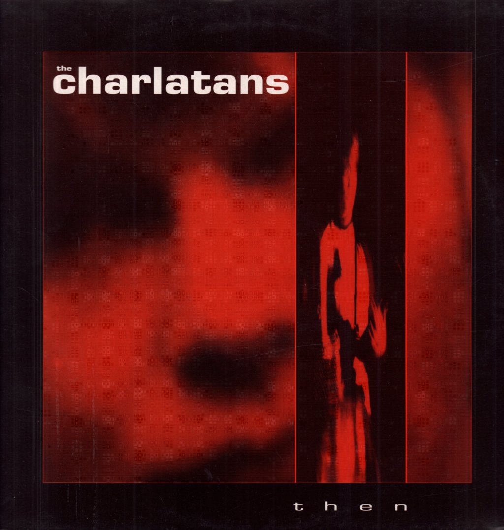 Charlatans (Uk Group) - Then - 12 Inch
