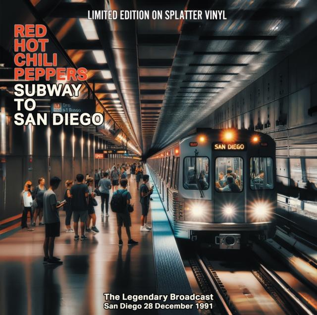 Red Hot Chili Peppers - Subway To San Diego (Splatter Vinyl) - Lp