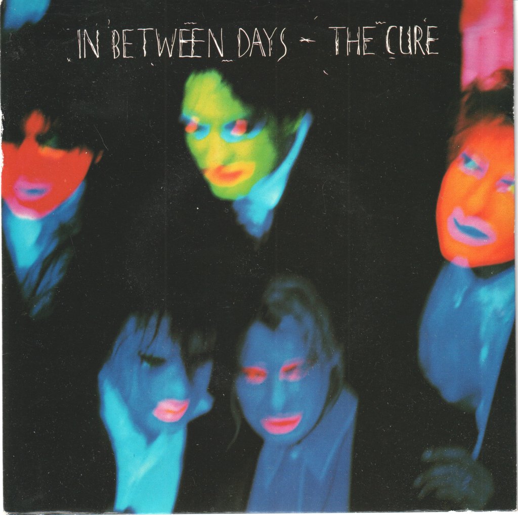 Cure - In Between Days - 7 Inch