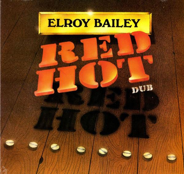 Elroy Bailey - Red Hot Dub - Lp