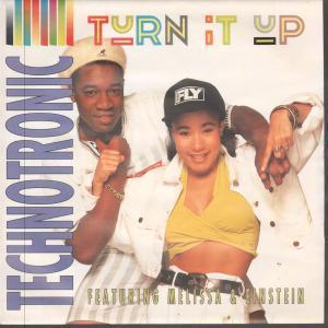 Technotronic Featuring Melissa And Einstein - Turn It Up - 7 Inch