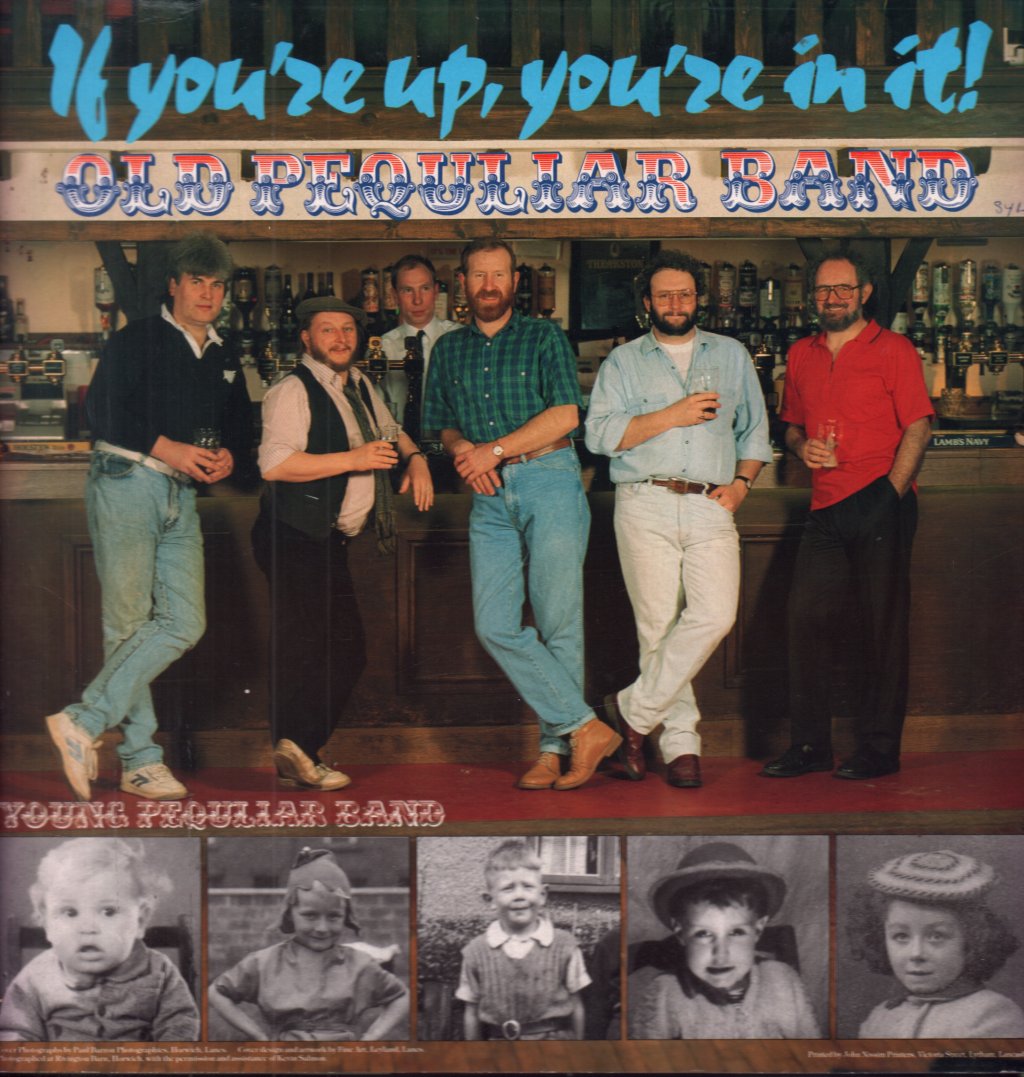 old pequliar band - if you're up, you're in it - Lp