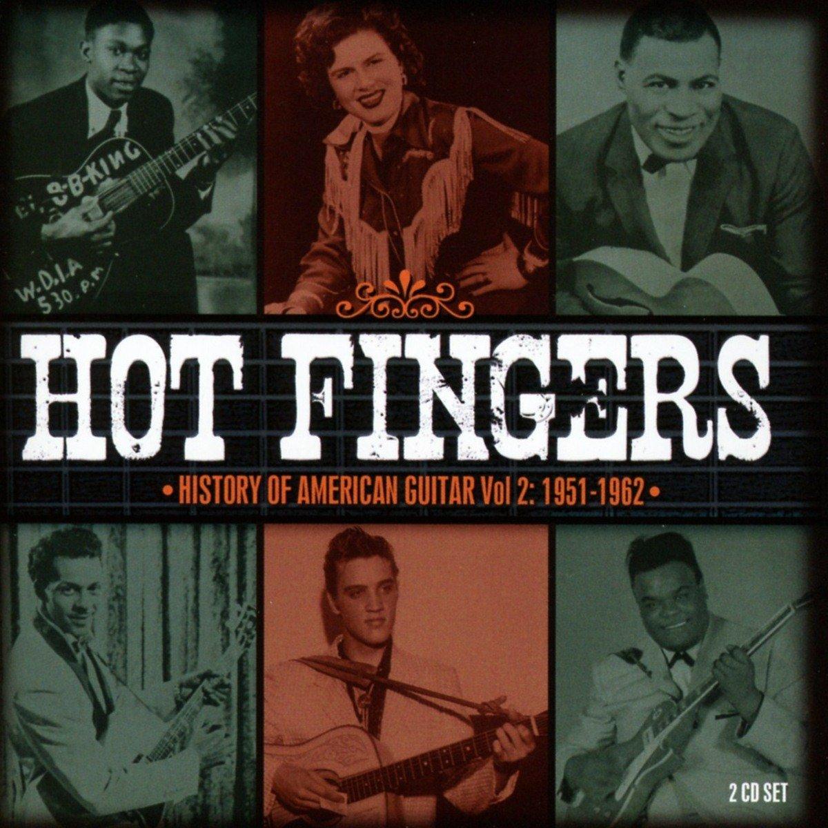 Various Artists - Hot Fingers - History of American Guitar Vol.2: 1951-1962 - Cd
