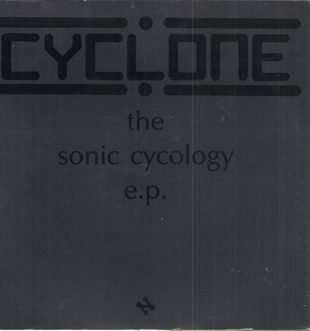 Cyclone (Dance) - Sonic Cycology E.P. - 12 Inch