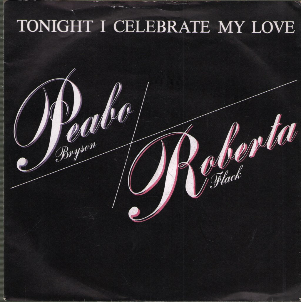 Peabo Bryson And Roberta Flack - Tonight I Celebrate My Love - 7 Inch