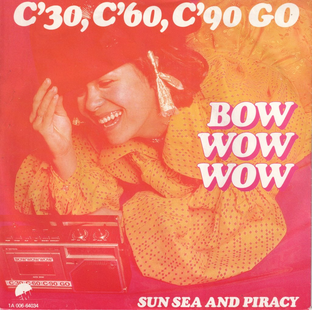 Bow Wow Wow - C30 C60 C90 Go - 7 Inch