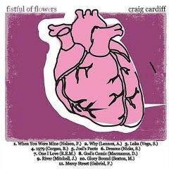 Craig Cardiff - Fistful of Flowers - Cd