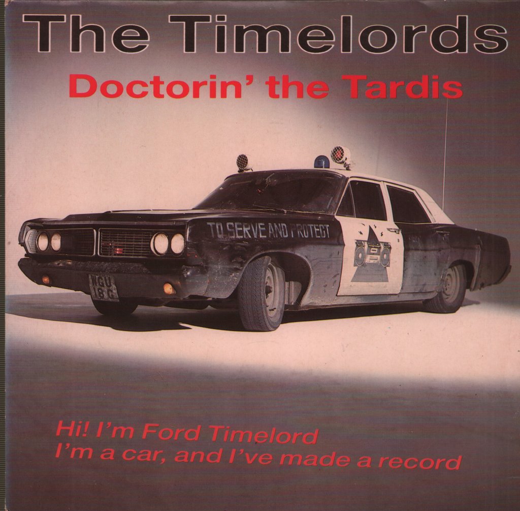 Timelords - Doctorin The Tardis - 7 Inch