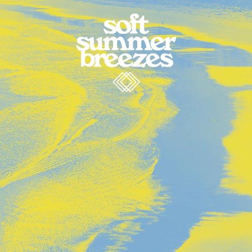 Various Artists - Soft Summer Breezes - Lp