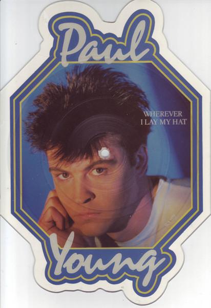 Paul Young - Wherever I Lay My Hat - 7 Inch