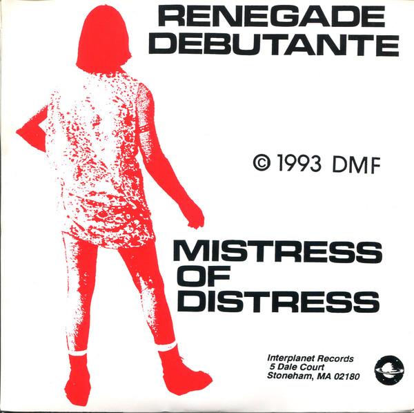 Dreams Made Flesh - Renegade Debutante - 7 Inch