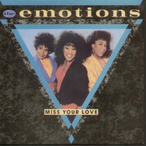 Emotions - Miss Your Love - 7 Inch