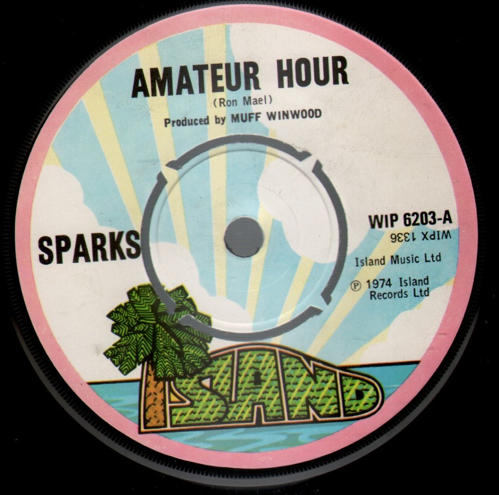 Sparks - Amateur Hour - 7 Inch