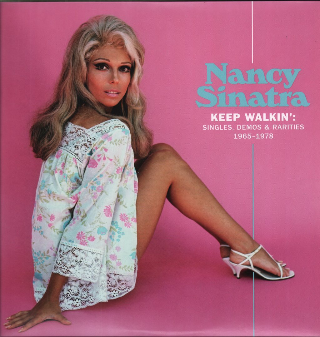 Nancy Sinatra - Keep Walkin': Singles, Demos & Rarities 1965-1978 - Double Lp