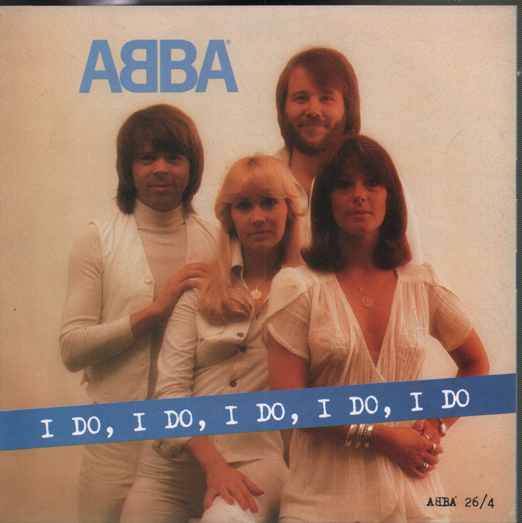 ABBA - I Do I Do I Do I Do I Do - 7 Inch