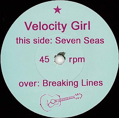 Velocity Girl - Seven Seas - 7 Inch
