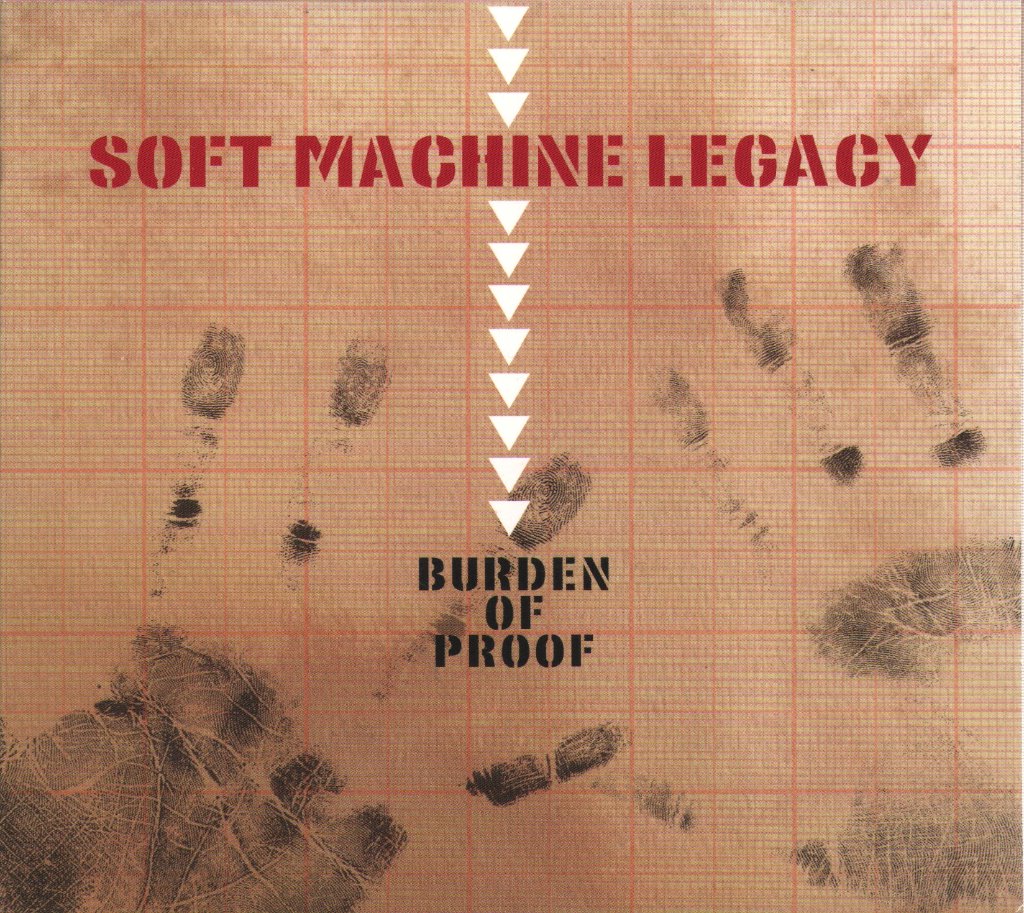 Soft Machine Legacy - Burden Of Proof - Cd