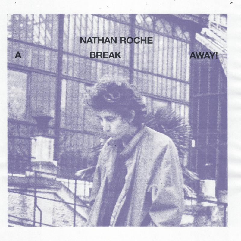 Nathan Roche - A Break Away - Lp