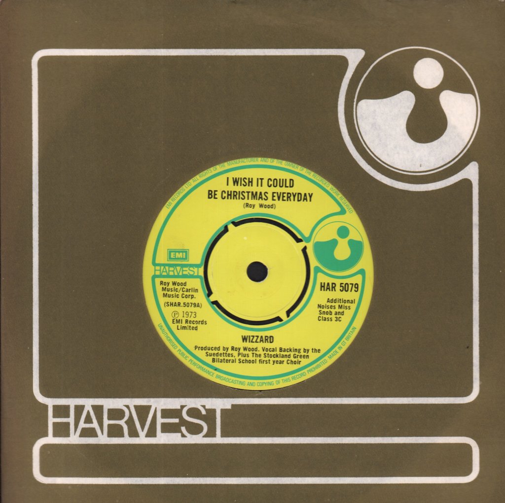 Wizzard (Roy Wood) - I Wish It Could Be Christmas Everyday - 7 Inch
