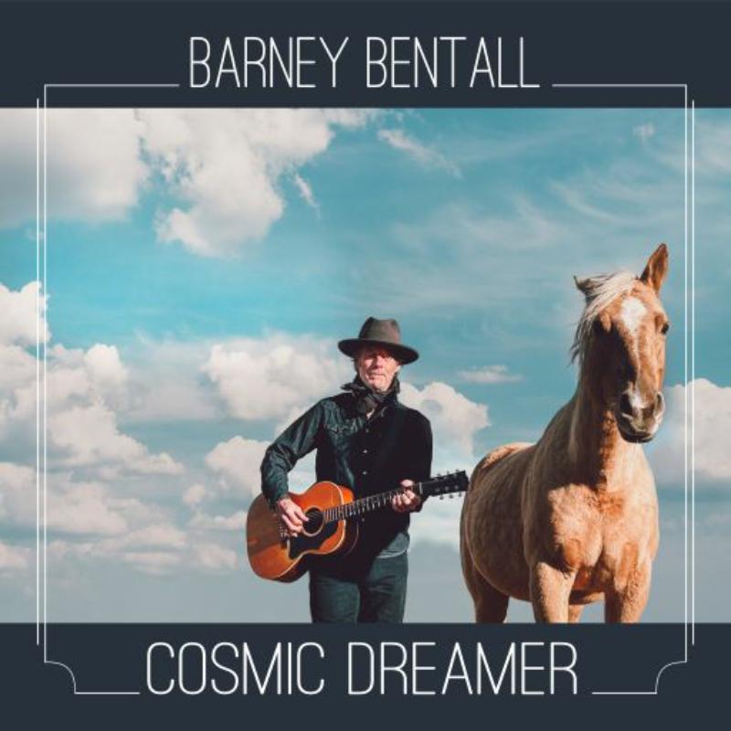 Barney Bentall - Cosmic Dreamer - Cd