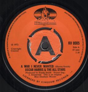 Oscar Harris - A War I Never Wanted - 7 Inch