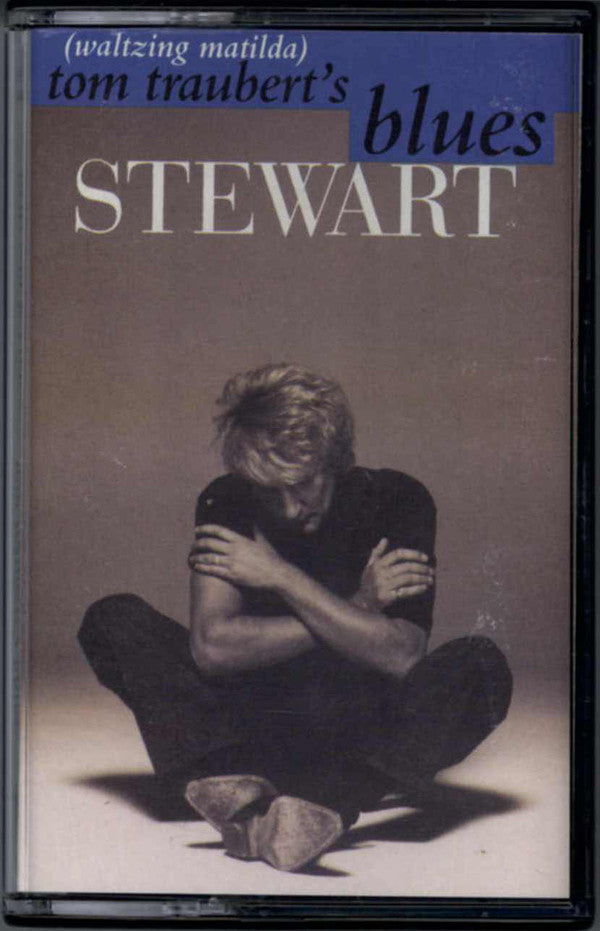 Rod Stewart - Tom Traubert's Blues - Cassette