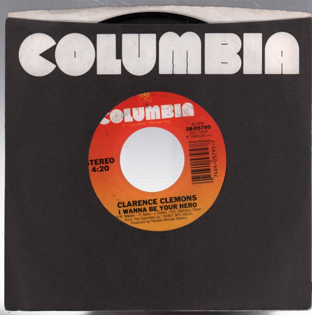 Clarence Clemons - I Wanna Be Your Hero - 7 Inch