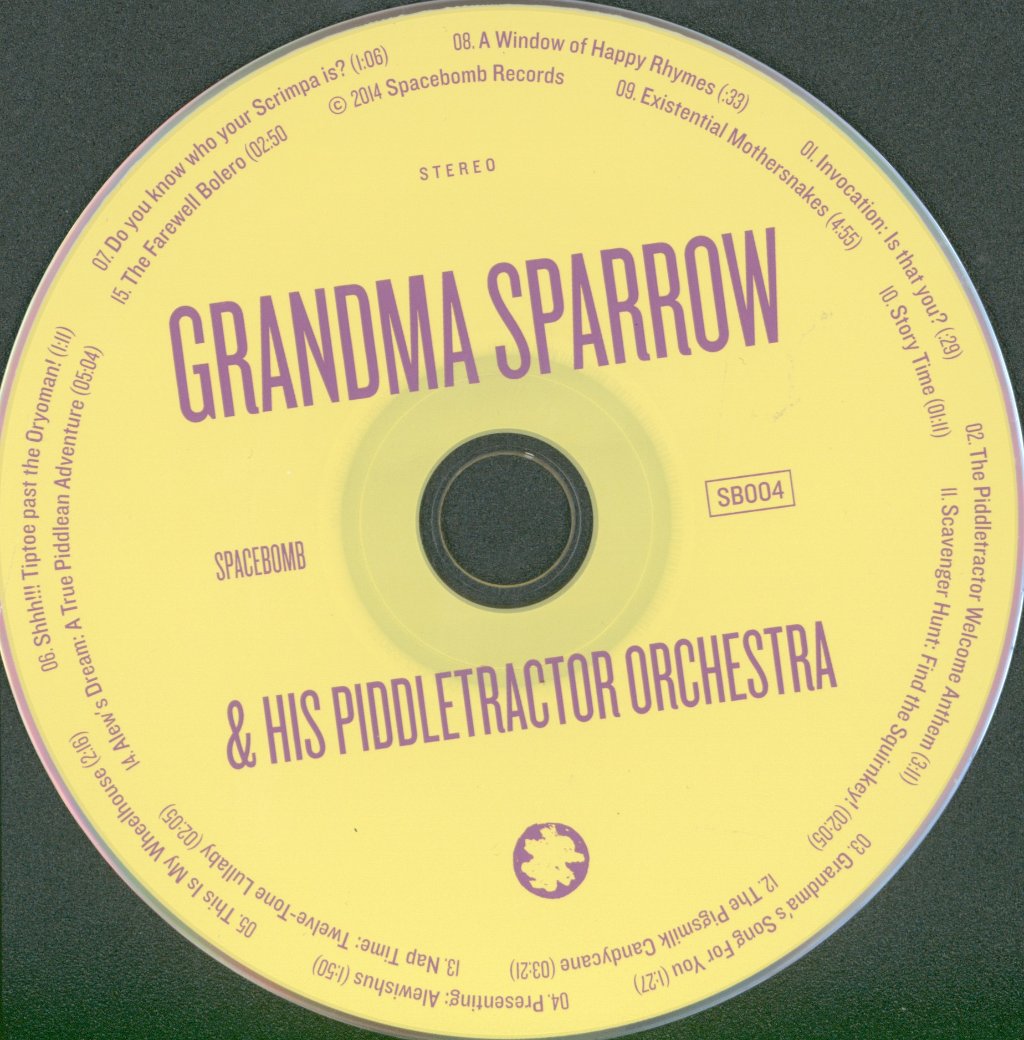 Grandma Sparrow & His Piddletractor Orchestra - Grandma Sparrow & His Piddletractor Orchestra - Cd