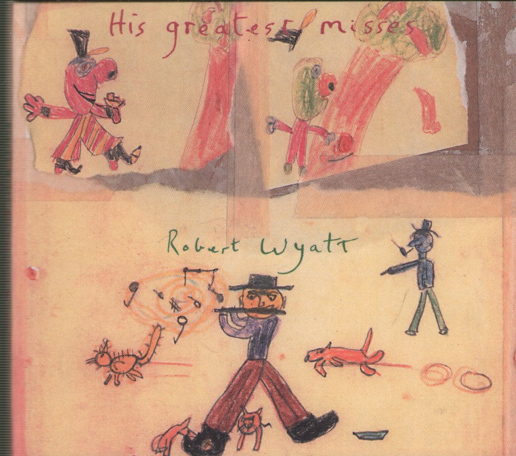 Robert Wyatt - His Greatest Misses - Cd