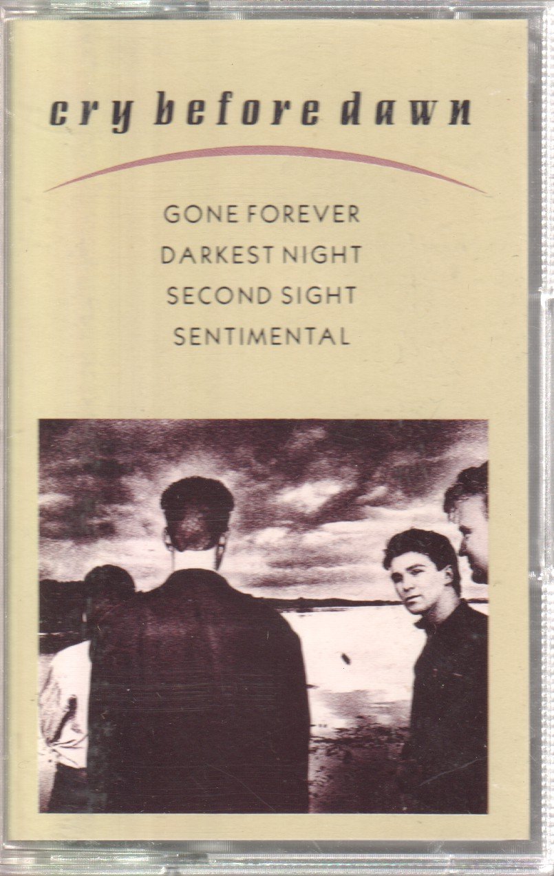 Cry Before Dawn - Gone Forever - Cassette