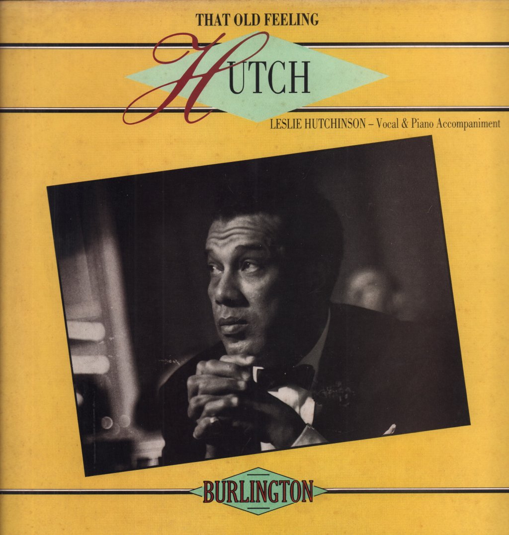 hutch (leslie hutchinson) - That Old Feeling - Lp